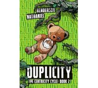 Duplicity: A Post-Post-Apocalyptic Sci-Fi Thriller (The Centricity Cycle)