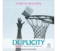 Duplicity: Basketball, Drugs, and My Double Life