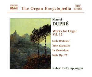 Dupre' Marcel - Oeuvres Pour Orgue Vol 12