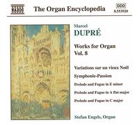 Dupre' Marcel - The Organ Encyclopedia - Oeuvres pour Orgue, Vol.8