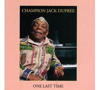 Dupree, Champion Jack - One Last Time [Casete]
