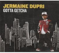 Dupri, Jermaine - Gotta Getcha [Import]