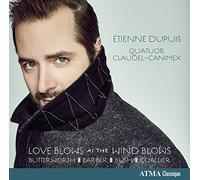 Dupuis, Etienne - Love Blows As the Wind Blows / Etienne Dupuis
