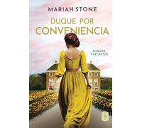 Duque por conveniencia (Duques y secretos)