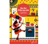 Dur Dur Dêtre Une Star (ebook)