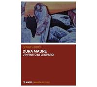 Dura madre. L'infinito di Leopardi (Meledoro)