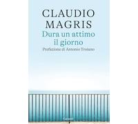 Dura un attimo il giorno (Saggi)