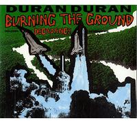 Duran Duran - Burning the ground (1989, incl. Ext. Mix of 'Decadance')