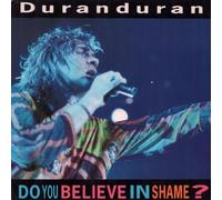 Duran Duran - Do You Believe In Shame? - Part 1 Pack