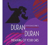 Duran Duran – Dreaming of Your Cars: 1979 Demos Part 2 – CD – Importación USA