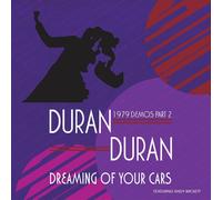 Duran Duran – Dreaming of Your Cars: 1979 Demos Part 2 – CD – Importación USA