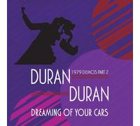 Duran Duran - Dreaming Of Your Cars - 1979 Demos Part 2 [Vinilo]