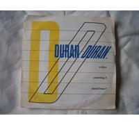 Duran Duran - DURAN DURAN Is There Something I Should Know UK 7" 45