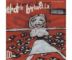 Duran Duran - Electric Barbarella / Out of My Mind / Sinner