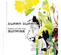 Duran Duran - Reach Up for the Sunrise / Know It All