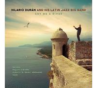 Hilario DurÃ¡n And His Latin Jazz Big Band Cry Me A River (CD) (Importación USA)