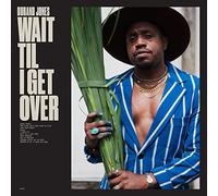 Durand Jones - Wait Til I Get Over [Vinilo]