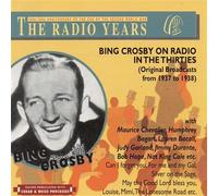 DURANTE JIMMY (vocals) - The Radio Years 1945 > 1995 anniversary Bing Crosby on radio in the thirties Original broadcasts from 1937 > 1938 Hello Haway how are you Flat foot floogie