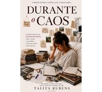 Durante o Caos: A história real de uma psicose pós-parto