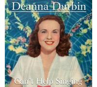 Durbin, Deanna - Can't Help Singing