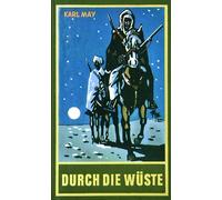 Karl May – Durch die Wüste: Relato de viaje – Tomo 1 (Obras completas)