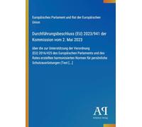 Durchführungsbeschluss (EU) 2023/941 der Kommission vom 2. Mai 2023: über die zur Unterstützung der Verordnung (EU) 2016/425 des Europäischen ... persönliche Schutzausrüstungen (Text [...]