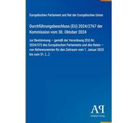 Durchführungsbeschluss (EU) 2024/2767 der Kommission vom 30. Oktober 2024: zur Bestimmung - gemäß der Verordnung (EU) Nr. 2024/573 des Europäischen ... Zeitraum vom 1. Januar 2025 bis zum 31. [...]