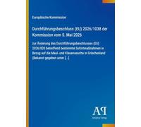 Durchführungsbeschluss (EU) 2026/1038 der Kommission vom 5. Mai 2026: zur Änderung des Durchführungsbeschlusses (EU) 2026/820 betreffend bestimmte ... in Griechenland (Bekannt gegeben unter [...]
