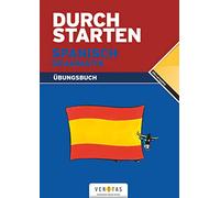 Durchstarten Spanisch Grammatik: Übungsbuch