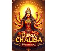 Durga Chalisa Writing Notebook: A Devotional Diary to Write and Meditate on Maa Durga’s Sacred Verses