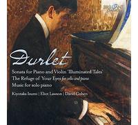 DURLET: Violin Sonata, Music for Cello and Piano [CD de audio] Kyotaka Izumi, Eliot Lawson, David Cohen and Durlet