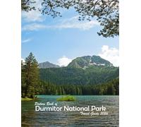 Durmitor National Park, Montenegro: A Visual Journey Through Stunning Landmarks, Travel and Nature lovers.