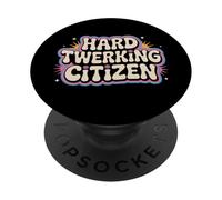 Duro Twerking Ciudadano Gracioso Danza Humor Groovy PopSockets PopGrip Adhesivo