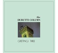 Durutti Column - Greetings Three [Vinilo]