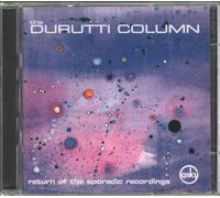 Durutti Column - Return of the Sporadic Recordings (US