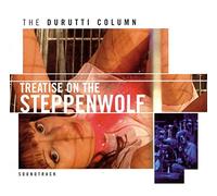 Durutti Column - TREATISE ON THE STEPPENWOLF + HUMAN AVATARS