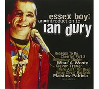 Dury, Ian - Essex Boy: An Introductio