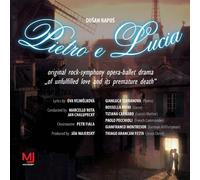 Dusan Rapos - Pietro & Lucia (The Original Rock-Symphony Opera)