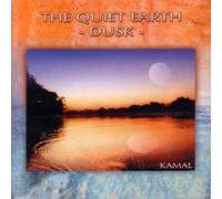 Dusk,Kamal - The Quiet Earth [Import]