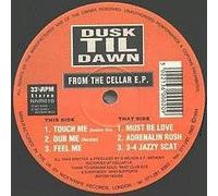 DUSK TIL DAWN - DUSK TIL DAWN / FROM THE CELLAR EP