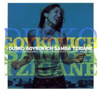 Dusko Goykovich - Samba Cigano