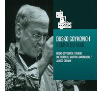 Dusko Goykovich - Samba Do Mar