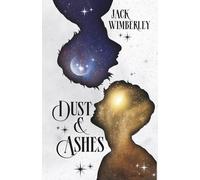 Dust and Ashes