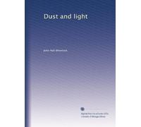 Dust and light