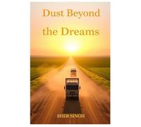 Dust Beyond the Dreams: A NOVEL (Fiction > Thriller & Suspense > Crime)