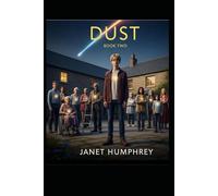 DUST: Book Two: 3 (Dust Series)