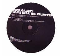 Dust Galaxy - Come Hear the Trumpets [Vinilo]