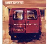 Dust Junkys - Non