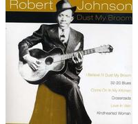 Robert Johnson - Dust My Broom