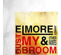 Dust My Broom & Other Favorites